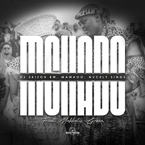 Mshado Dj Skizoh BW, MaWhoo, Nvcely Sings, Makhates Groove