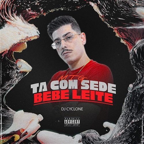 MTG - Ta Com Sede Bebe Leite DJ Cyclone