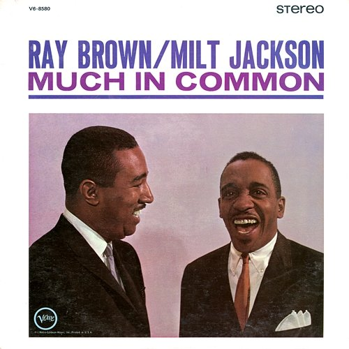 Much In Common Milt Jackson, Ray Brown