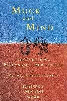 Muck and Mind Code Jonathan Michael