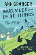 Mud, Muck and Dead Things Granger Ann