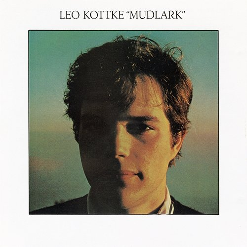 Mudlark Leo Kottke
