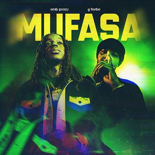 Mufasa OMB Peezy, G Herbo