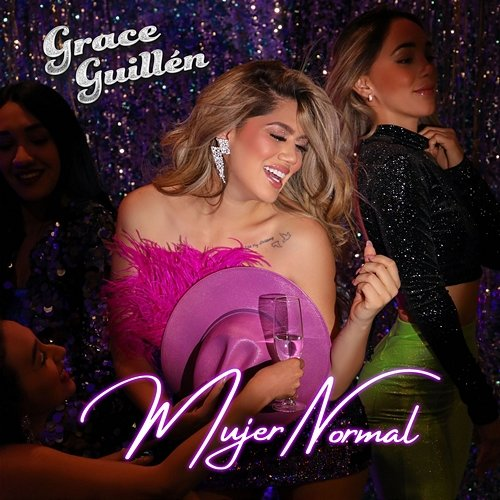 Mujer Normal Grace Guillén