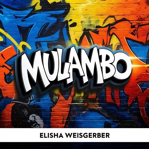 Mulambo Elisha Weisgerber
