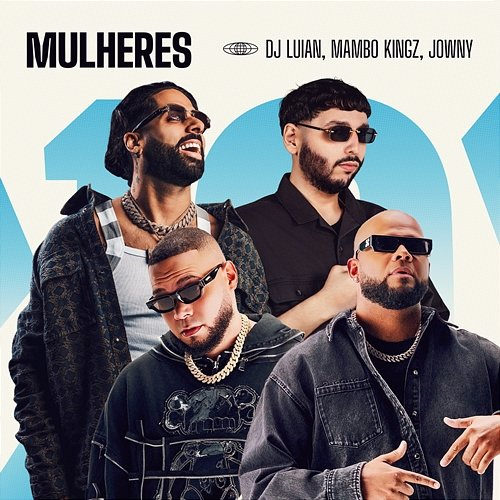 Mulheres DJ Luian, Mambo Kingz, Jøwny, Ronaldinho Gaúcho, Tu Musica