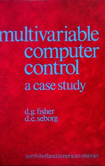 Multivariable computer control: A case study Opracowanie zbiorowe