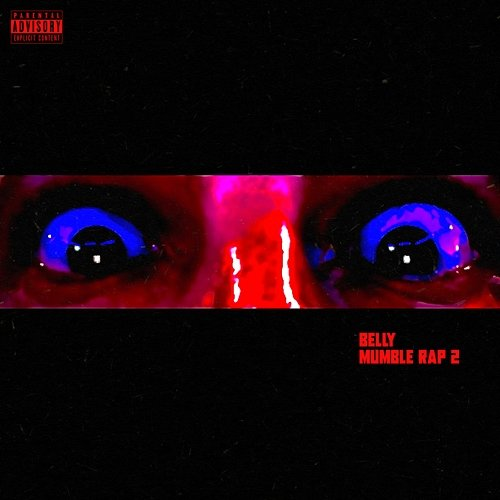 Mumble Rap 2 Belly