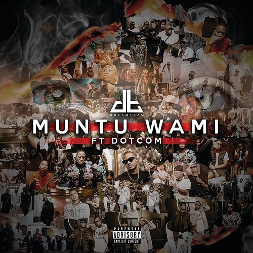Muntu Wami DreamTeam feat. Dotcom