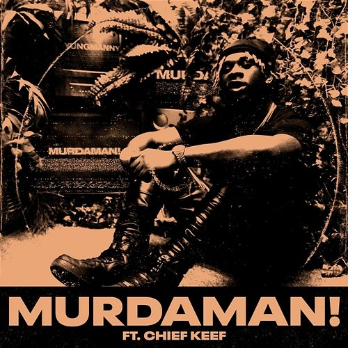 MURDAMAN! YungManny feat. Chief Keef