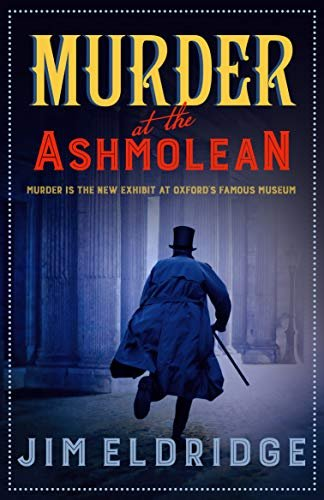 Murder at the Ashmolean Jim Eldridge