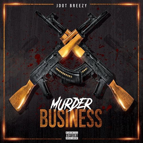 Murder Business JDot Breezy