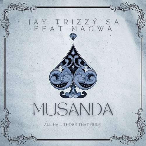 Musanda Jay_Trizzy_SA, Magwa