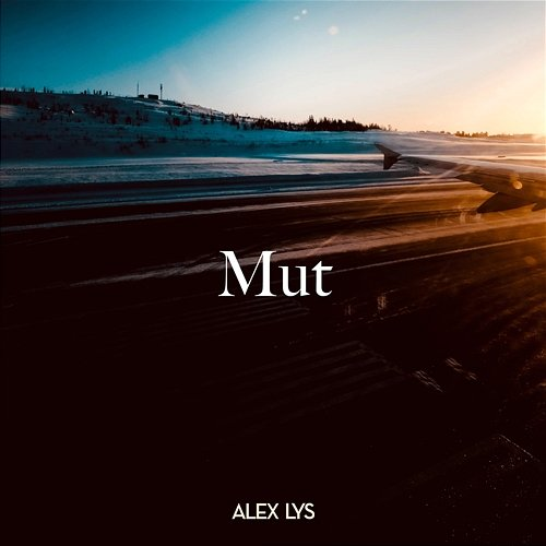 Mut Alex Lys