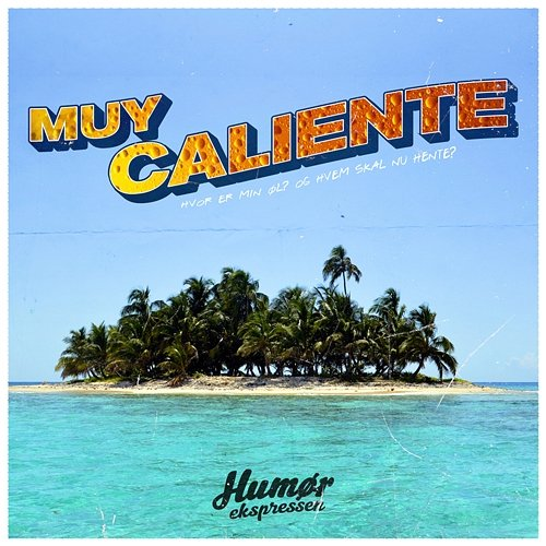 Muy Caliente Ekspressen