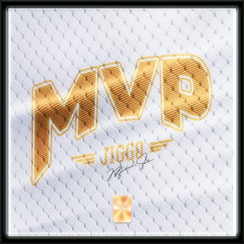 MVP JIGGO