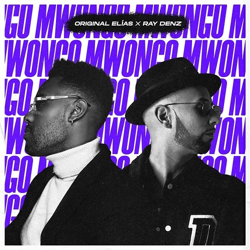 Mwongo Original Elias, Ray Denz