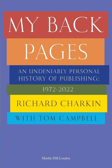 My Back Pages RICHARD CHARKIN
