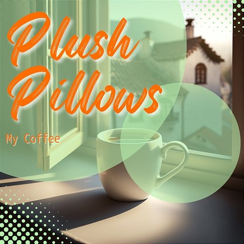 My Coffee Plush Pillows
