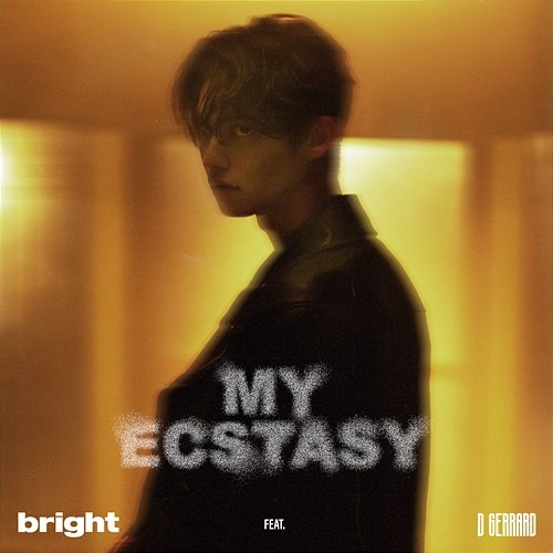 My Ecstasy Bright, D Gerrard