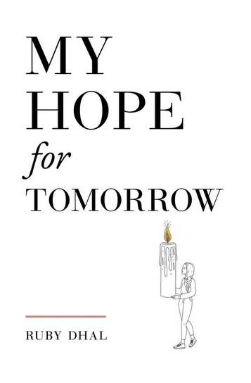 My Hope for Tomorrow (Second Edition) Ruby Dhal