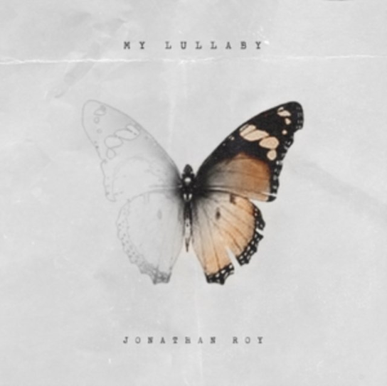 My Lullaby Roy Jonathan