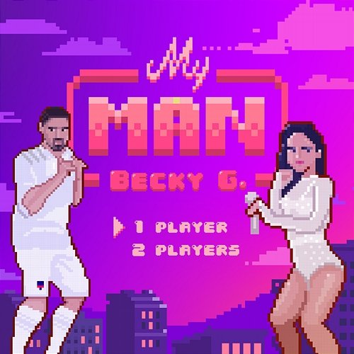 My Man Becky G
