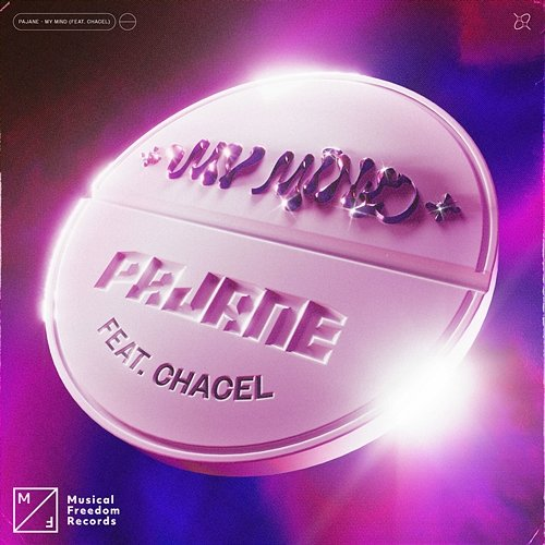 My Mind PAJANE feat. Chacel