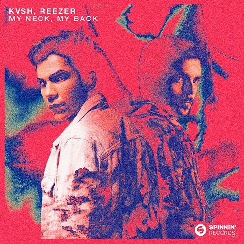 My Neck, My Back KVSH, Reezer