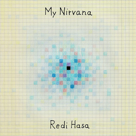 My Nirvana Redi Hasa