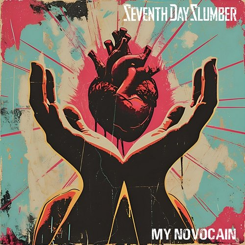 My Novocain Seventh Day Slumber