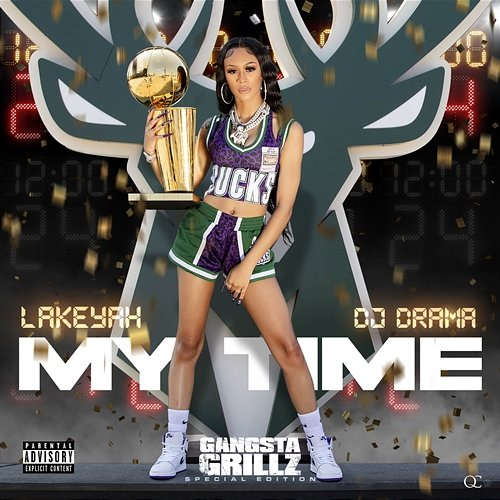 My Time Lakeyah, DJ Drama