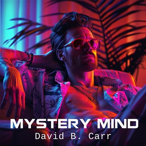 Mystery Mind David B. Carr