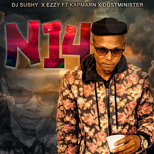 N14 DJ Sushy, Ezzy, Kapmarn, DustMinister
