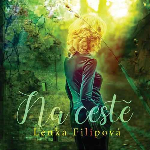Na cestě Lenka Filipová