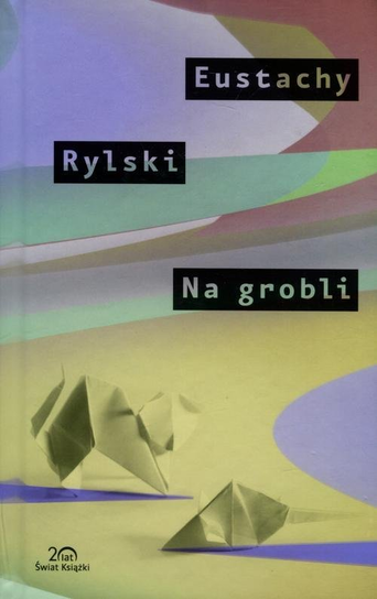 Na Grobli Rylski Eustachy
