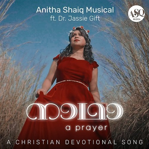 Naadha - A Prayer Anitha Shaiq and Jassie Gift