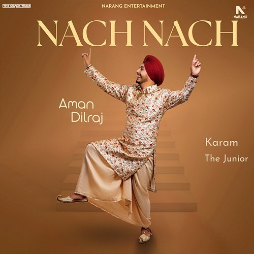 Nach Nach Aman Dilraj, The Junior, Karam