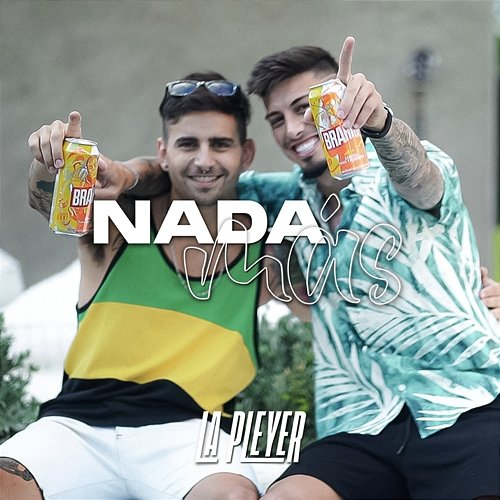 Nada Más La Pleyer