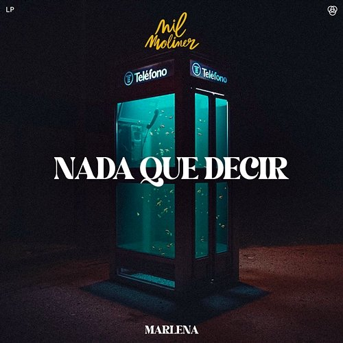 NADA QUE DECIR Nil Moliner, MARLENA
