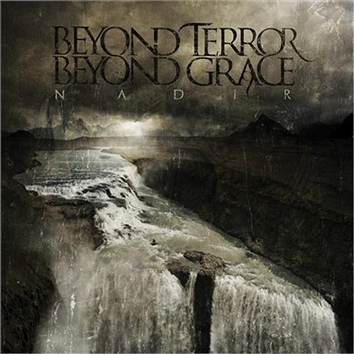 Nadir Beyond Terror Beyond Grace