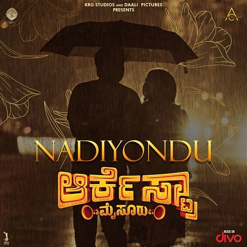 Nadiyondu (From "Orchestra, Mysuru!") Daali Dhananjaya, Raghu Dixit, Siddhartha Belmannu