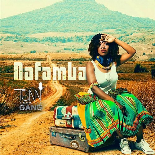 Nafamba Tumi From The Gang