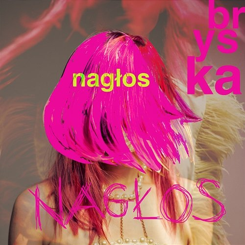 nagłos bryska