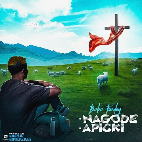 NAGODE, APICKI Baba Tundey