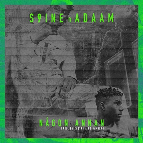 Någon Annan S9INE feat. ADAAM
