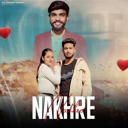 Nakhre Avaneesh Yadav, Parry Baisla & Rajneesh Yadav