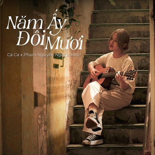 Năm Ấy Đôi Mươi Ca Ca, Phạm Nguyên Ngọc & BMZ