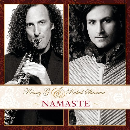 Namaste Kenny G, Rahul Sharma