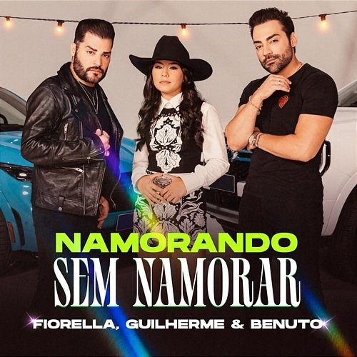 Namorando Sem Namorar Fiorella, Guilherme, Benuto
